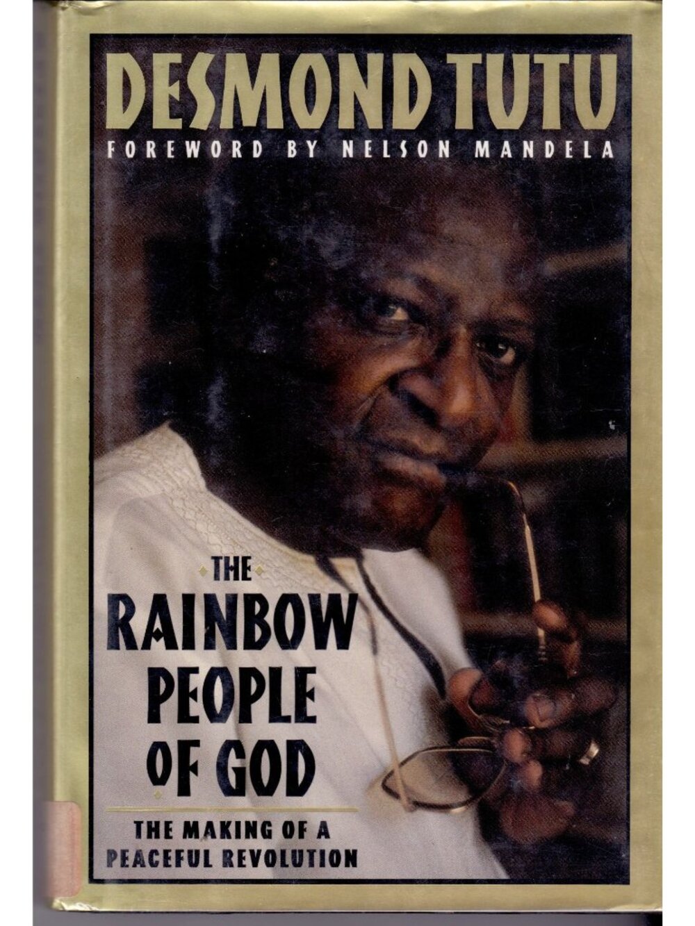 Rainbow People of God Desmond Tutu Mandela First Edition HC DJ 1994